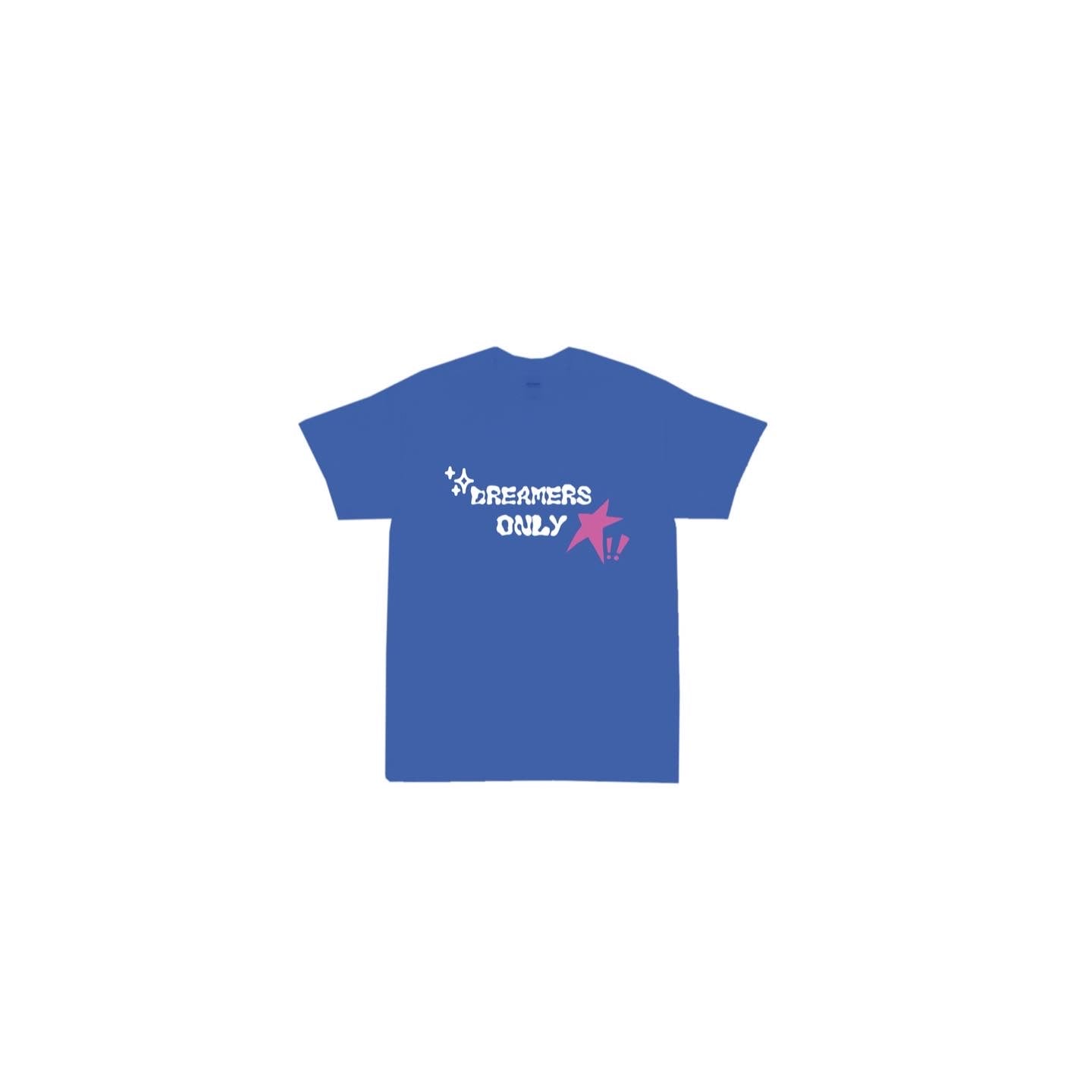 Dreamers Only Tshirt(Blue)